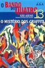 O Mistério dos Graffiti - Preview