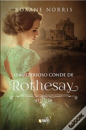 O Misterioso Conde De Rothesay