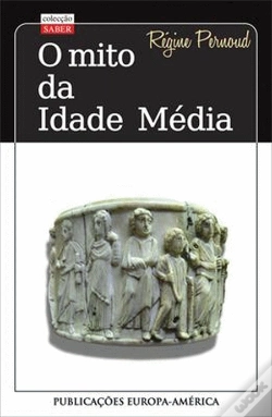 Capa do artigo O Mito da Idade Média