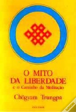 Capa do artigo O Mito da Liberdade e o Caminho da Meditação