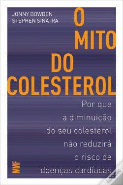 Capa do artigo O Mito Do Colesterol