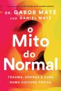 O Mito do Normal - Preview