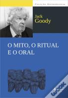 O Mito, o Ritual e o Oral