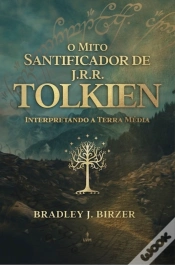Capa do artigo O Mito Santificador De J. R. R. Tolkien