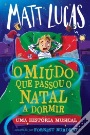 Capa do artigo O Miúdo que Passou o Natal a Dormir