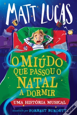 Capa do artigo O Miúdo que Passou o Natal a Dormir