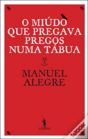 Capa do artigo O Miúdo que Pregava Pregos Numa Tábua