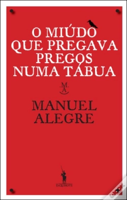 Capa do artigo O Miúdo que Pregava Pregos Numa Tábua