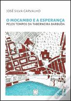 O Mocambo e a Esperança pelos Tempos da Taberneira Barbuda