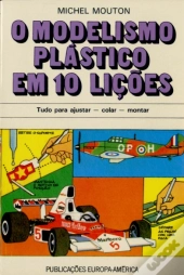 O Modelismo Plástico em 10 Lições