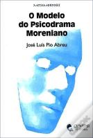 O Modelo do Psicodrama Moreniano
