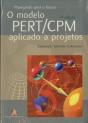 O Modelo PERT/CPM Aplicado a Projetos - Preview