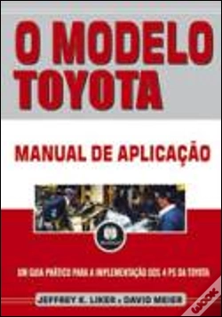Capa do artigo O Modelo Toyota - Manual de Aplicação
