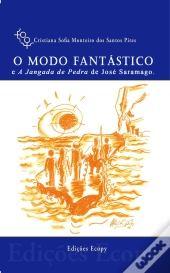 O Modo Fantástico e a Jangada de Pedra de José Saramago 