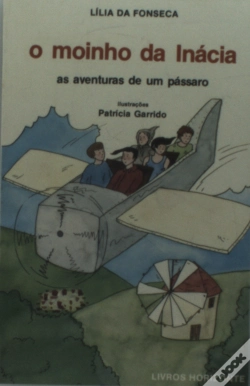 Capa do artigo O Moinho da Inácia