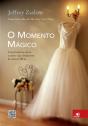 O Momento Mágico - Preview