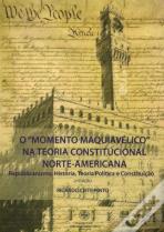 O "Momento Maquiavélico" na Teoria Constitucional Norte-Americana