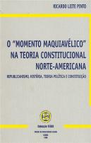 O Momento Maquiavélico na Teoria Constitucional Norte-Americana