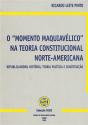 O Momento Maquiavélico na Teoria Constitucional Norte-Americana - Preview