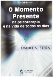 Capa do artigo O Momento Presente na Psicoterapia e na Vida de Todos os Dias