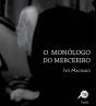 O Monólogo do Merceeiro - Preview