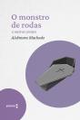 O Monstro De Rodas E Outros Outros Contos - Preview