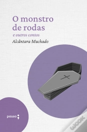 Capa do artigo O Monstro De Rodas E Outros Outros Contos