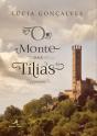 O Monte das Tílias - Preview