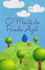 O Monte do Penedo Azul - Preview
