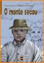 O Monte Secou - Preview
