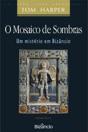 O Mosaico de Sombras - Preview