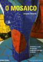 O Mosaico - Preview