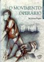 O Movimento Operário - Preview