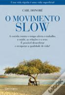 O Movimento Slow