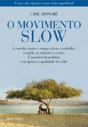 O Movimento Slow - Preview