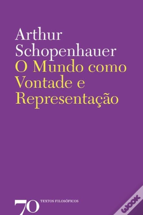 O Mundo como Vontade e Representação - Livro - WOOK