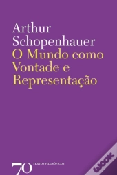 O Mundo como Vontade e Representação