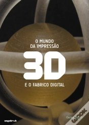 Capa do artigo O Mundo da Impressão 3D e o Fabrico Digital
