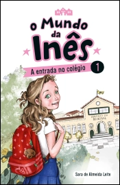 Capa do artigo O Mundo da Inês - A entrada no colégio