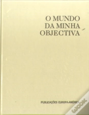 Capa do artigo O Mundo da Minha Objectiva