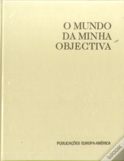 Capa do artigo O Mundo da Minha Objectiva