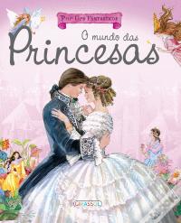 O Mundo das Princesas