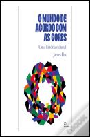 O Mundo de Acordo com as Cores