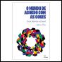 O Mundo de Acordo com as Cores - Preview