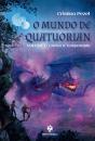 O Mundo de Quatuorian – Volume I - Preview