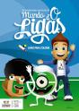 O Mundo do Ligas - Preview