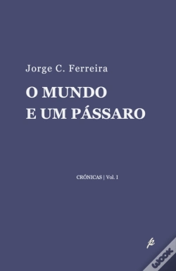 Capa do artigo O Mundo e um Pássaro 