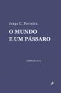 O Mundo e um Pássaro  - Preview