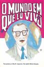 O Mundo Em Que Eu Vivo - Preview