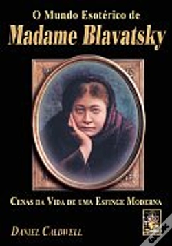 Capa do artigo O Mundo Esotérico de Madame Blavatsky